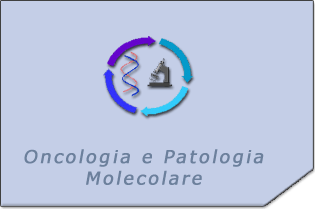 Oncologia e Patologia Molecolare